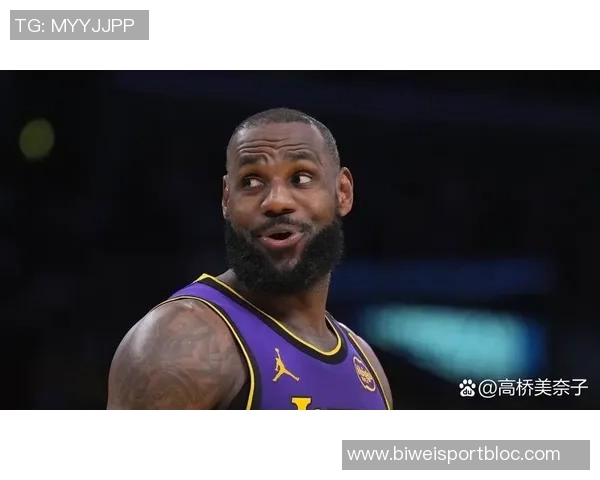 詹姆斯虽非巅峰状态却能显著提升湖人整体实力和竞争力